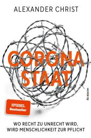 Alexander Christ: Corona-Staat