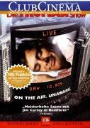 William M. Anderson, Jim Carrey, Burkhard von Dallwitz, Brian Delate, Noah Emmerich, Edward S. Feldman, Peter Krause, Laura Linney, Natascha McElhone, Andrew Niccol, Scott Rudin, Heidi Schanz, Adam Schroeder, Blair Slater, Lee Smith, Holland Taylor: Die Truman Show