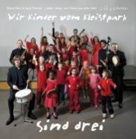Elena Marx, Jens Tröndle, Jim Rakete: Wir Kinder vom Kleistpark sind drei. CD 03