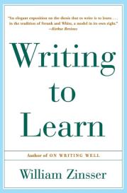 William Zinsser: Writing to Learn Rc (Perennial Library)