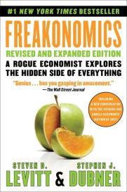 Stephen J. Dubner, Steven D. Levitt: Freakonomics