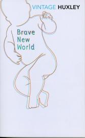 Aldous Huxley: Brave New World
