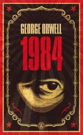 George Orwell: Nineteen Eighty-Four (1984)