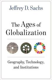 Jeffrey D. Sachs: Ages of Globalization