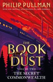 Philip Pullman, Christopher Wormell: The Secret Commonwealth Volume 2