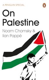 Noam Chomsky, Ilan Pappe: On Palestine