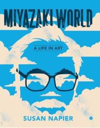 Susan Napier: Miyazakiworld
