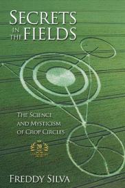 Freddy Silva: Secrets In The Fields