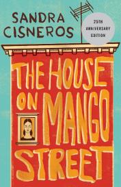 Sandra Cisneros: The House on Mango Street