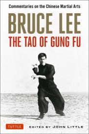 Bruce Lee, John Little: The Tao of Gung Fu