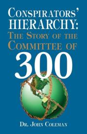 John Coleman: Conspirators' Hierarchy