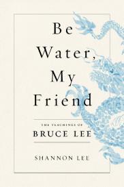 Shannon Lee: Be Water, My Friend