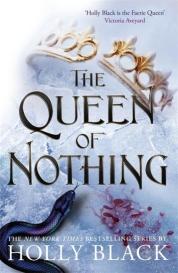 Holly Black: Queen of Nothing