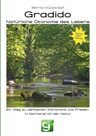 Bernd Hückstädt: Gradido - Natürliche Ökonomie des Lebens