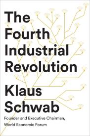 Klaus Schwab: The Fourth Industrial Revolution