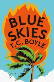 T. C. Boyle: Blue Skies