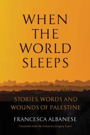 Francesca Albanese, Gregory Conti: When the World Sleeps