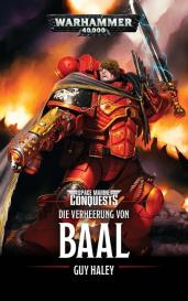 Guy Haley: Warhammer 40.000 - Die Verheerung von Baal