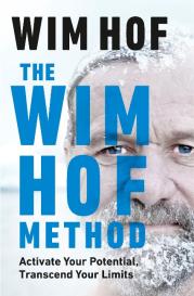 Wim Hof: The Wim Hof Method
