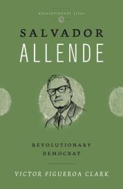 Victor Figueroa Clark: Salvador Allende