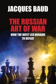 Jacques Baud: The Russian Art of War