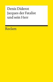 Denis Diderot: Jacques der Fatalist und sein Herr