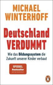 Michael Winterhoff: Deutschland verdummt