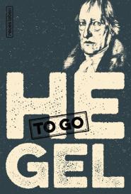Dietmar Dath, Marlon Grohn: HEGEL to go