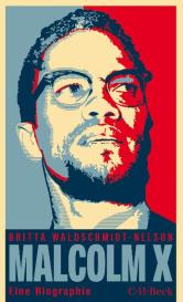 Britta Waldschmidt-Nelson: Malcolm X