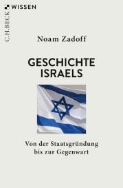 Noam Zadoff: Geschichte Israels
