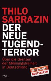 Thilo Sarrazin: Der neue Tugendterror