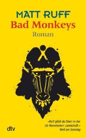 Ditte Bandini, Giovanni Bandini, Matt Ruff: Bad Monkeys