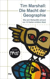 Tim Marshall: Die Macht der Geographie