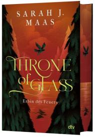 Ilse Layer, Sarah J. Maas: Throne of Glass - Erbin des Feuers