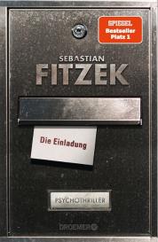 Sebastian Fitzek: Die Einladung