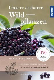 Rudi Beiser: Unsere essbaren Wildpflanzen