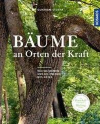 Guntram Stoehr: Bäume an Orten der Kraft
