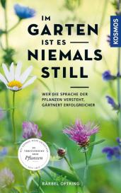 Bärbel Oftring: Im Garten ist es niemals still