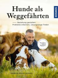 Andreas Ohligschläger: Hunde als Weggefährten