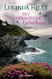 Lucinda Riley: Der verbotene Liebesbrief