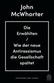 John Mcwhorter: Die Erwählten