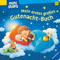 Sandra Grimm, Katja Senner: ministeps: Mein erstes großes Gutenacht-Buch