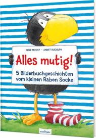 Nele Moost, Annet Rudolph: Der kleine Rabe Socke: Alles mutig! 5 Bilderbuchgeschichten vom kleinen Raben Socke