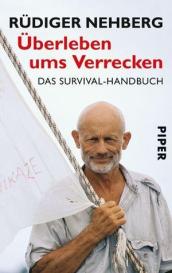 Rüdiger Nehberg, Yo Rühmer: Überleben ums Verrecken