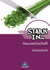 Frank Eichhorn, Dorothea Dümmel, Ursel Imhof, Ulrike Klüppel: Stark in... Hauswirtschaft