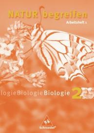 Volker Lenoth, Josef Schaper, Winfried Wisniewski: Natur begreifen Biologie - Ausgabe 2003
