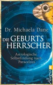 Michaela Dane: Die Geburtsherrscher