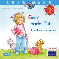 Liane Schneider, Janina Görrissen: LESEMAUS 186: Conni macht Mut in Zeiten von Corona
