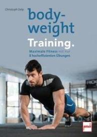 Christoph Delp: Bodyweight-Training.