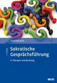Harlich H. Stavemann: Sokratische Gesprächsführung in Therapie und Beratung